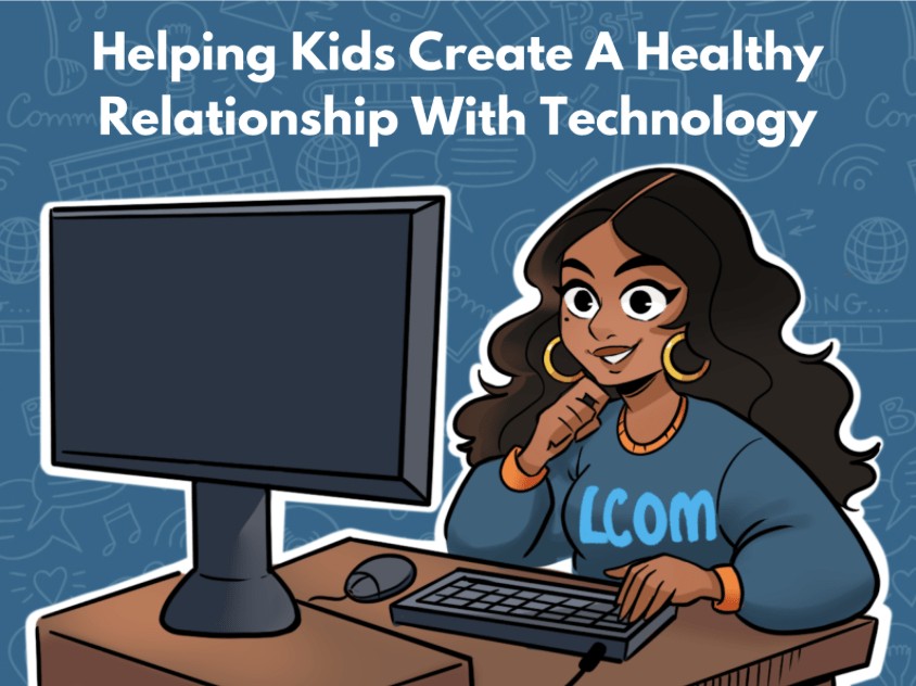 Helping Kids Create a Health Relationship with Technology